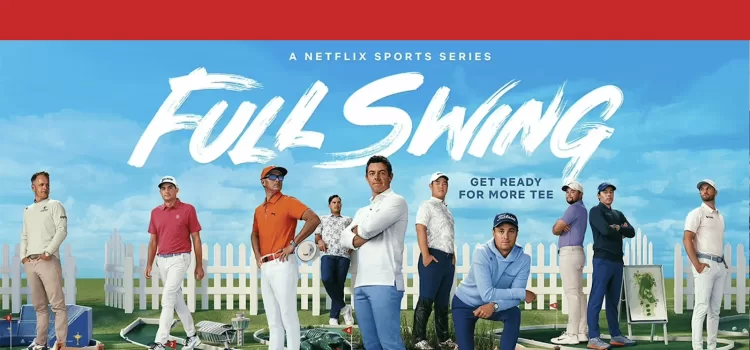 Full Swing Season 2 on Netflix